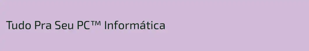 Tudo Pra Seu PC™ Informática
